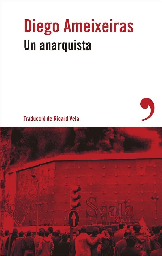 Un anarquista | 9788419615749 | Ameixeiras, Diego | Llibres.cat | Llibreria online en català | La Impossible Llibreters Barcelona