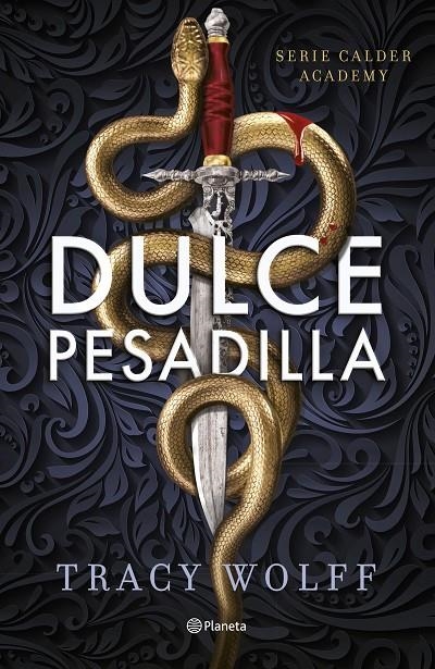 Dulce pesadilla (Calder Academy 1) | 9788408289807 | Wolff, Tracy | Llibres.cat | Llibreria online en català | La Impossible Llibreters Barcelona