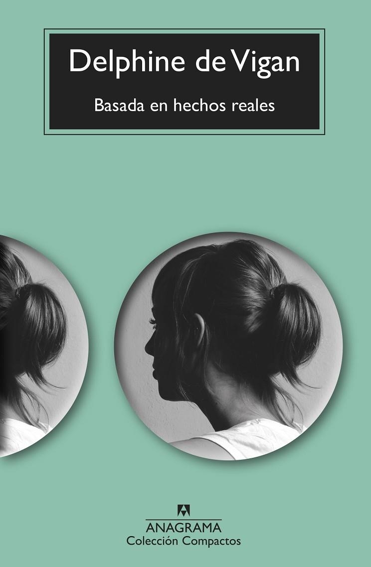 Basada en hechos reales | 9788433999610 | Vigan, Delphine de | Llibres.cat | Llibreria online en català | La Impossible Llibreters Barcelona