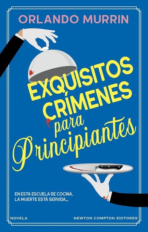 Exquisitios crímenes para principiantes | 9788419620675 | Murrin, Orlando | Llibres.cat | Llibreria online en català | La Impossible Llibreters Barcelona