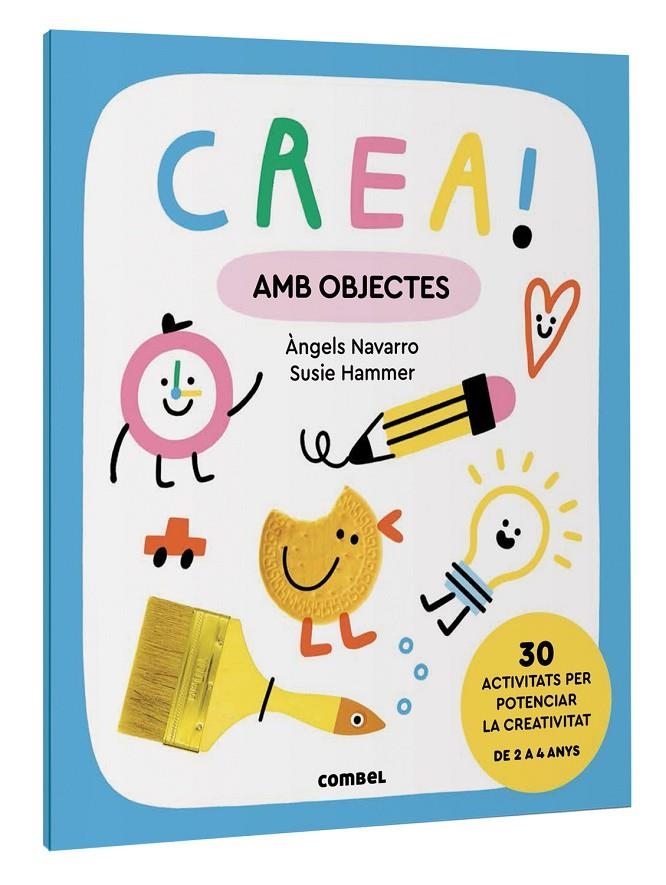 Crea! Amb objectes | 9788411581011 | Navarro Simon, Àngels | Llibres.cat | Llibreria online en català | La Impossible Llibreters Barcelona