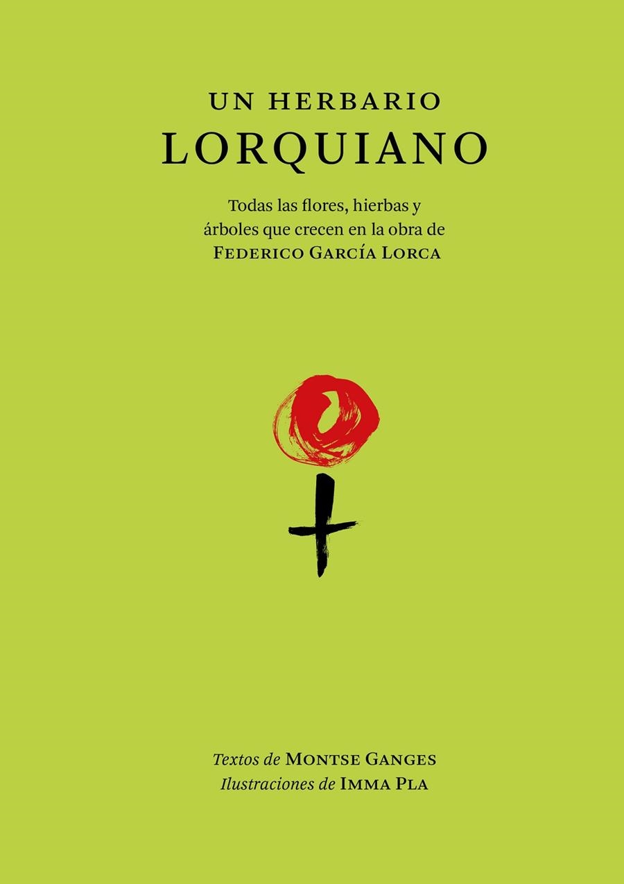 Un herbario lorquiano | 9788412712292 | Ganges, Montse | Llibres.cat | Llibreria online en català | La Impossible Llibreters Barcelona