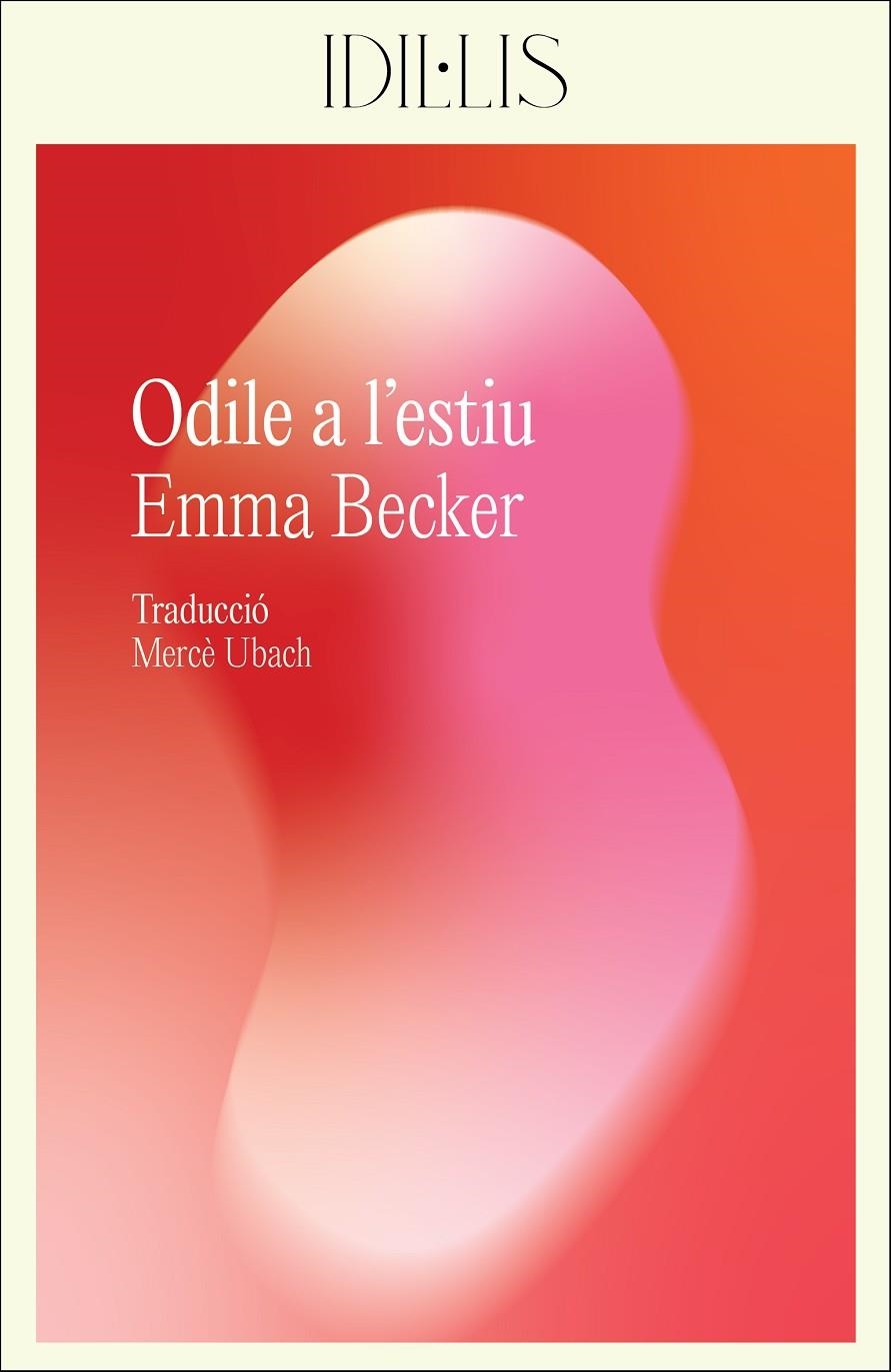 Odile a l'estiu | 9788412830439 | Becker, Emma | Llibres.cat | Llibreria online en català | La Impossible Llibreters Barcelona