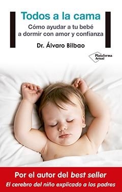 Todos a la cama | 9788417002930 | Bilbao Bilbao, Dr. Álvaro | Llibres.cat | Llibreria online en català | La Impossible Llibreters Barcelona