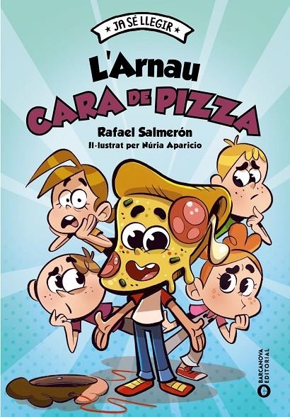 L'Arnau cara de pizza | 9788448964030 | Salmerón, Rafael | Llibres.cat | Llibreria online en català | La Impossible Llibreters Barcelona