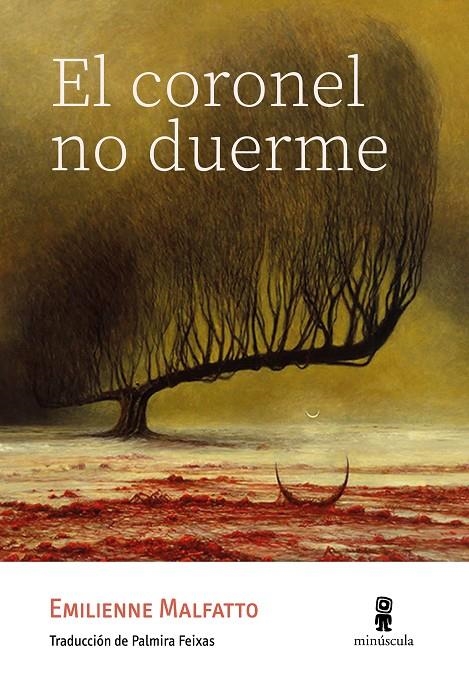 El coronel no duerme | 9788412831405 | Malfatto, Emilienne | Llibres.cat | Llibreria online en català | La Impossible Llibreters Barcelona