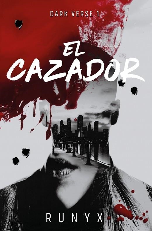 El cazador (Dark Verse 1) | 9788466679022 | RuNyx | Llibres.cat | Llibreria online en català | La Impossible Llibreters Barcelona