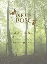 Dir un bosc | 9788412457087 | Benegas, Mar | Llibres.cat | Llibreria online en català | La Impossible Llibreters Barcelona