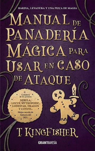 Manual de panadería mágica para usar en caso de ataque | 9788412473094 | Kingfischer, T. | Llibres.cat | Llibreria online en català | La Impossible Llibreters Barcelona