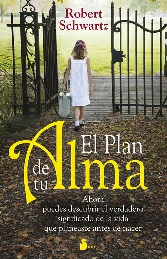 El plan de tu alma | 9788478087525 | SCHWARTZ, ROBERT | Llibres.cat | Llibreria online en català | La Impossible Llibreters Barcelona