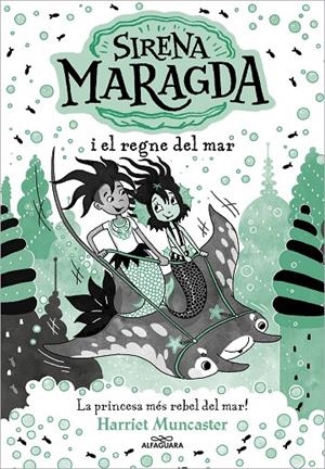 La sirena Maragda 4 - Sirena Maragda i el regne del mar | 9788419982377 | Muncaster, Harriet | Llibres.cat | Llibreria online en català | La Impossible Llibreters Barcelona