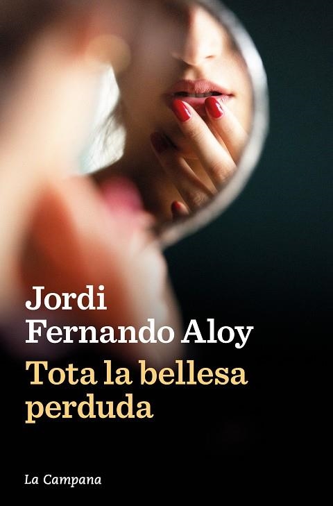 Tota la bellesa perduda | 9788419245854 | Fernando Aloy, Jordi | Llibres.cat | Llibreria online en català | La Impossible Llibreters Barcelona