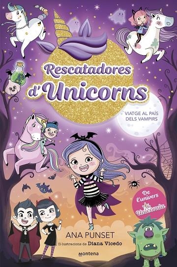 Rescatadores d'Unicorns 5 - Viatge al país dels vampirs | 9788410395268 | Punset, Ana | Llibres.cat | Llibreria online en català | La Impossible Llibreters Barcelona