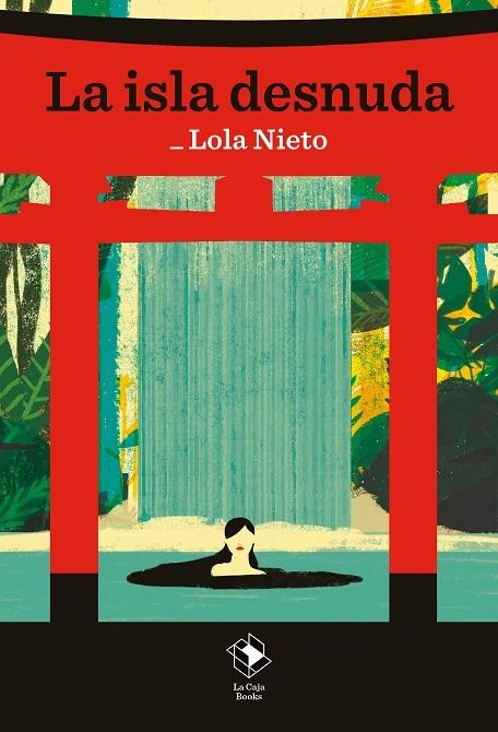 La isla desnuda | 9788417496906 | Nieto, Lola | Llibres.cat | Llibreria online en català | La Impossible Llibreters Barcelona