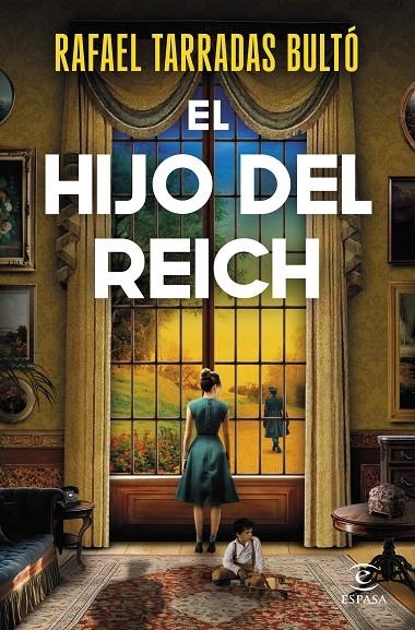 El hijo del Reich | 9788467074444 | Tarradas Bultó, Rafael | Llibres.cat | Llibreria online en català | La Impossible Llibreters Barcelona