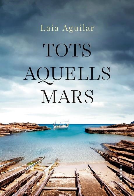 Tots aquells mars | 9788466432283 | Aguilar Sariol, Laia | Llibres.cat | Llibreria online en català | La Impossible Llibreters Barcelona