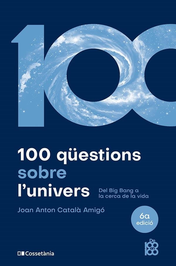 100 qüestions sobre l'univers | 9788413563831 | Català Amigó, Joan Anton | Llibres.cat | Llibreria online en català | La Impossible Llibreters Barcelona