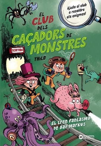 El Club dels Caçadors de monstres: El tren fantasma de Bad Markus | 9788448963057 | Thilo, Thilo | Llibres.cat | Llibreria online en català | La Impossible Llibreters Barcelona