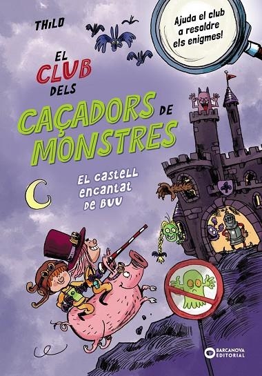 El Club dels Caçadors de monstres: El castell encantat de Buu | 9788448963071 | Thilo, Thilo | Llibres.cat | Llibreria online en català | La Impossible Llibreters Barcelona