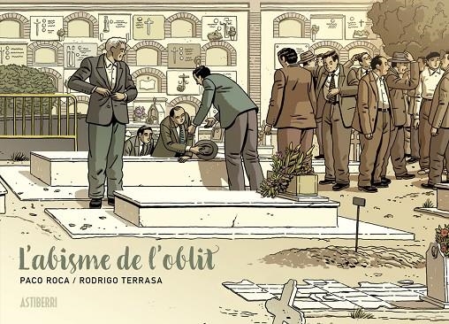 L’abisme de l’oblit | 9788419670786 | Roca, Paco/Terrasa, Rodrigo | Llibres.cat | Llibreria online en català | La Impossible Llibreters Barcelona