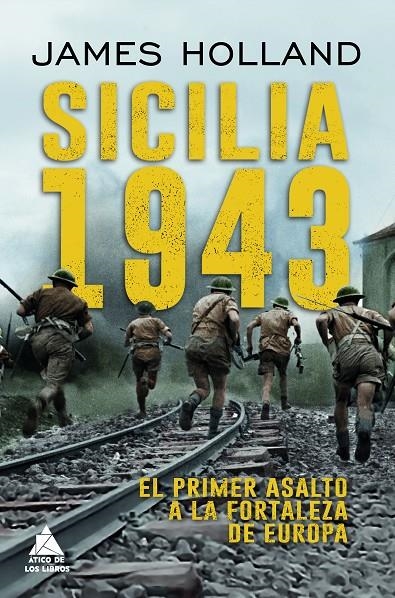 Sicilia 1943 | 9788419703729 | Holland, James | Llibres.cat | Llibreria online en català | La Impossible Llibreters Barcelona