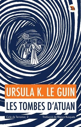 Les tombes d'Atuan | 9788419206077 | Le Guin, Ursula K. | Llibres.cat | Llibreria online en català | La Impossible Llibreters Barcelona