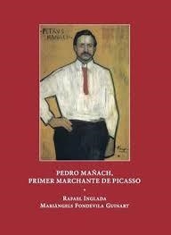 PEDRO MAÑACH, PRIMER MARCHANTE DE PICASSO | 9788412756692 | Llibres.cat | Llibreria online en català | La Impossible Llibreters Barcelona