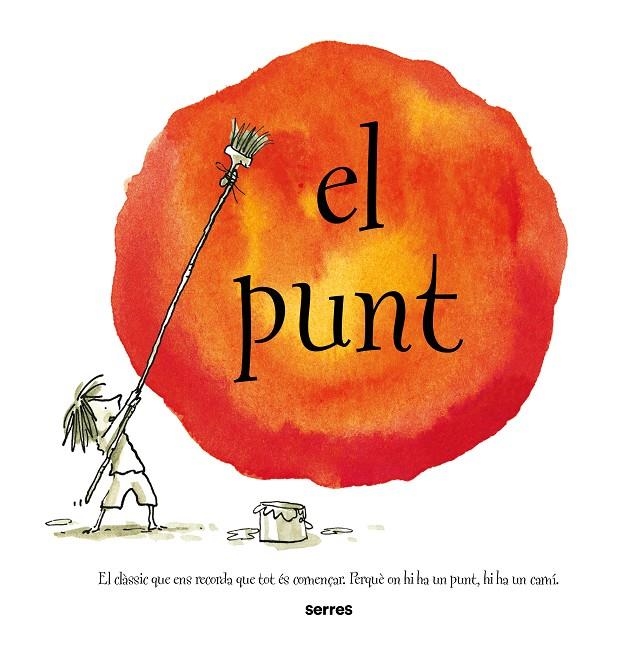 El punt (nova edició) | 9788427241985 | Reynolds, Peter H. | Llibres.cat | Llibreria online en català | La Impossible Llibreters Barcelona