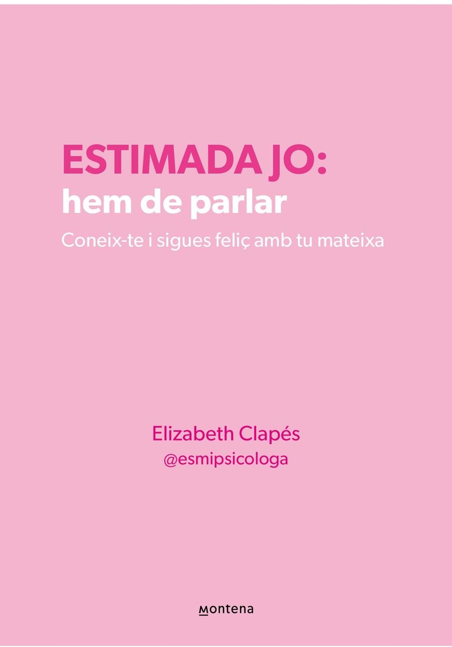 Estimada jo: hem de parlar | 9788410298330 | Clapés, Elizabeth | Llibres.cat | Llibreria online en català | La Impossible Llibreters Barcelona