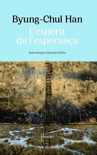 L'esperit de l'esperança | 9788425451638 | Han, Byung-Chul | Llibres.cat | Llibreria online en català | La Impossible Llibreters Barcelona