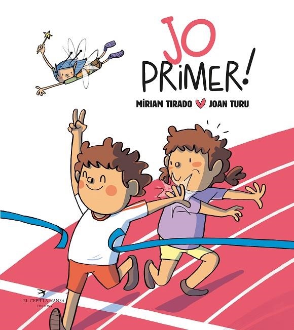 Jo primer! (tapa dura) | 9788419747327 | Tirado, Míriam | Llibres.cat | Llibreria online en català | La Impossible Llibreters Barcelona