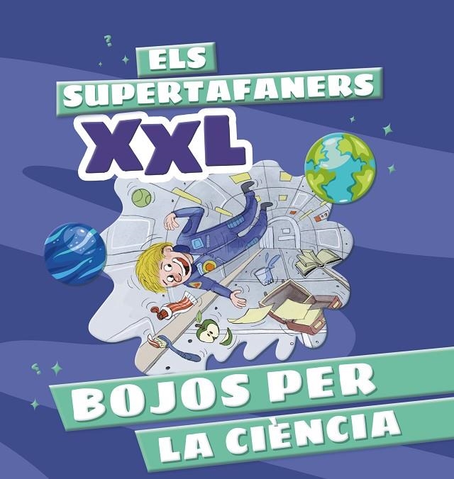 Els Supertafaners XXL. Bojos per la ciència | 9788499744346 | Vox Editorial | Llibres.cat | Llibreria online en català | La Impossible Llibreters Barcelona