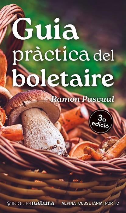 Guia pràctica del boletaire | 9788413563671 | Pascual Lluvià, Ramon | Llibres.cat | Llibreria online en català | La Impossible Llibreters Barcelona