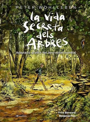 La vida secreta dels arbres | 9788413563855 | Wohlleben, Peter/Bernard, Fred | Llibres.cat | Llibreria online en català | La Impossible Llibreters Barcelona