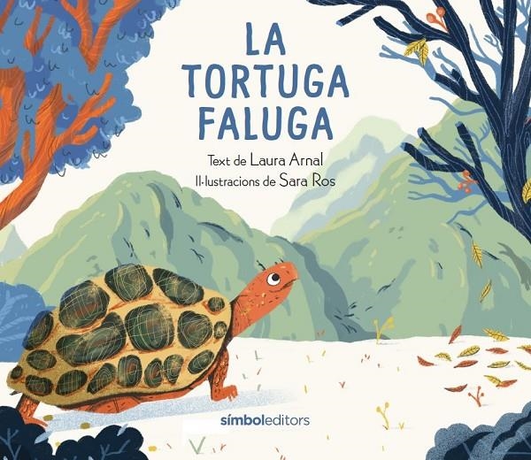 La tortuga Faluga | 9788418696428 | Arnal, Laura | Llibres.cat | Llibreria online en català | La Impossible Llibreters Barcelona