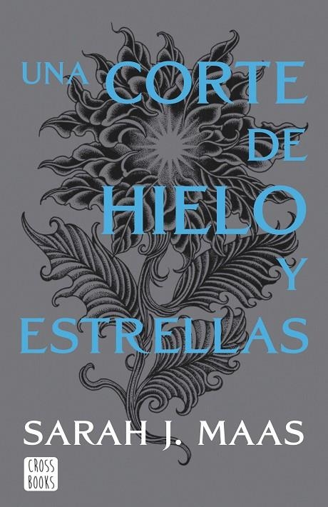 Una corte de hielo y estrellas. Nueva presentación | 9788408257134 | Maas, Sarah J. | Llibres.cat | Llibreria online en català | La Impossible Llibreters Barcelona