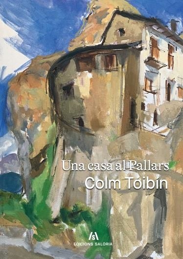 Una casa al Pallars | 9788412835885 | Tóibín, Colm | Llibres.cat | Llibreria online en català | La Impossible Llibreters Barcelona