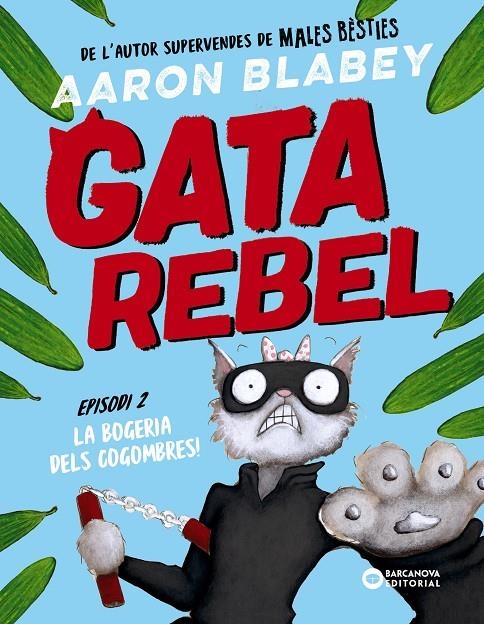 Gata rebel. Episodi 2 | 9788448963033 | Blabey, Aaron | Llibres.cat | Llibreria online en català | La Impossible Llibreters Barcelona