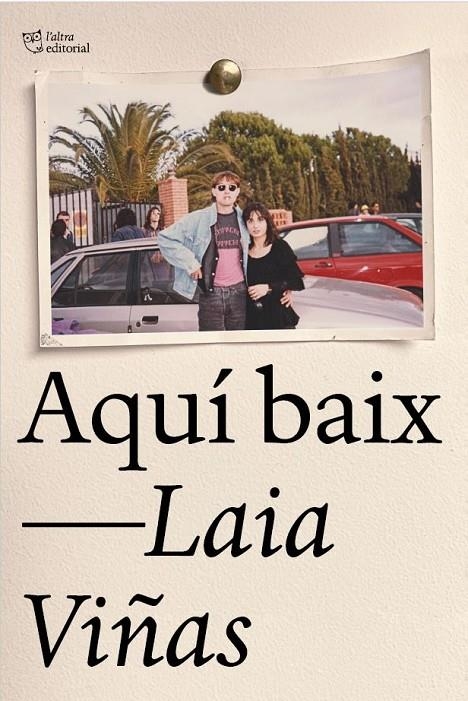 Aquí baix | 9788412833454 | Viñas, Laia | Llibres.cat | Llibreria online en català | La Impossible Llibreters Barcelona