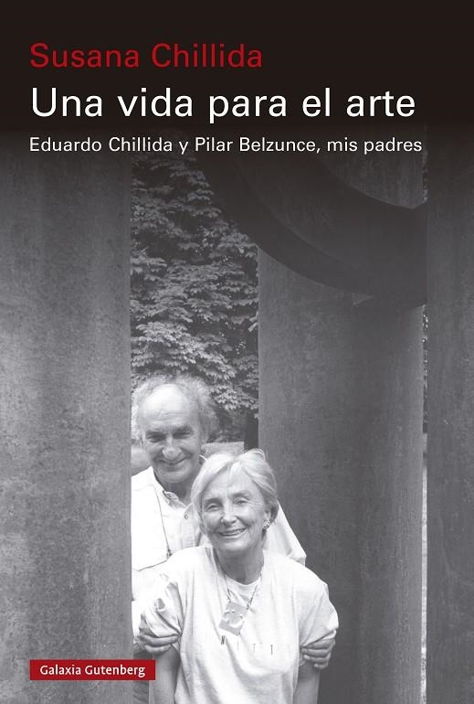 Una vida para el arte | 9788410107403 | Chillida, Susana | Llibres.cat | Llibreria online en català | La Impossible Llibreters Barcelona