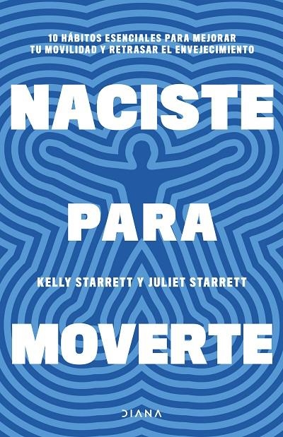 Naciste para moverte | 9788411191739 | Starrett, Juliet/Starrett, Kelly | Llibres.cat | Llibreria online en català | La Impossible Llibreters Barcelona