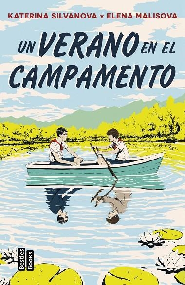 Un verano en el campamento | 9788427053083 | Malisova, Elena/Silvanova, Katerina | Llibres.cat | Llibreria online en català | La Impossible Llibreters Barcelona