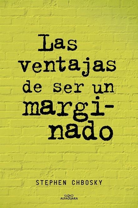 Las ventajas de ser un marginado | 9788420403540 | Chbosky, Stephen | Llibres.cat | Llibreria online en català | La Impossible Llibreters Barcelona