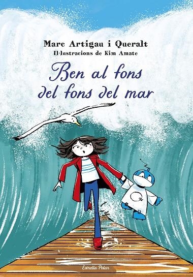 Ben al fons del fons del mar | 9788413898995 | Artigau i Queralt, Marc | Llibres.cat | Llibreria online en català | La Impossible Llibreters Barcelona