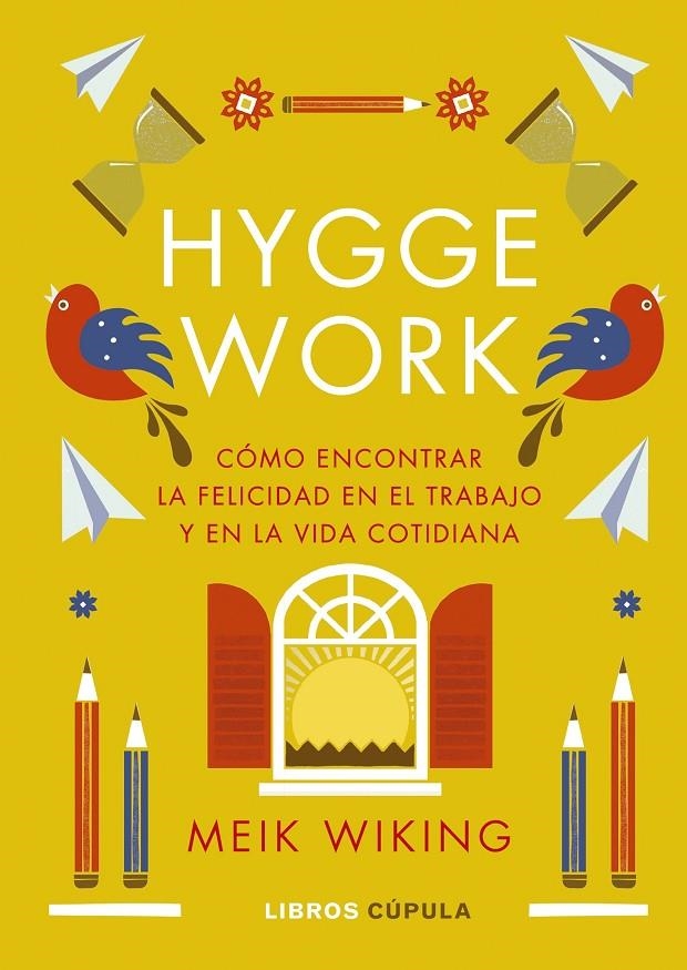 Hygge work | 9788448041373 | Wiking, Meik | Llibres.cat | Llibreria online en català | La Impossible Llibreters Barcelona