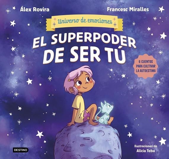 El superpoder de ser tú | 9788408291442 | Rovira, Álex/Miralles, Francesc | Llibres.cat | Llibreria online en català | La Impossible Llibreters Barcelona