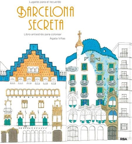 Barcelona secreta | 9788490565506 | Viñas, Àgata | Llibres.cat | Llibreria online en català | La Impossible Llibreters Barcelona