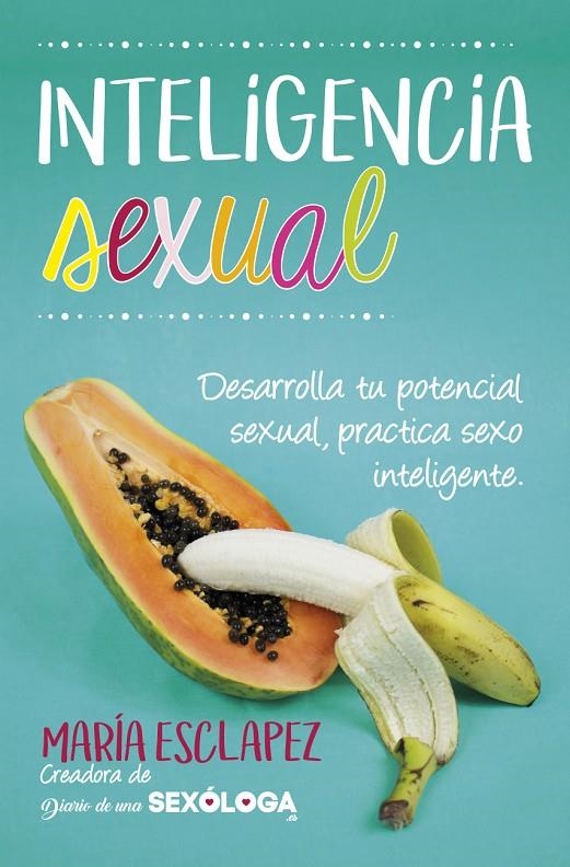 Inteligencia sexual | 9788416002856 | Esclapez Cartagena, María del Carmen | Llibres.cat | Llibreria online en català | La Impossible Llibreters Barcelona