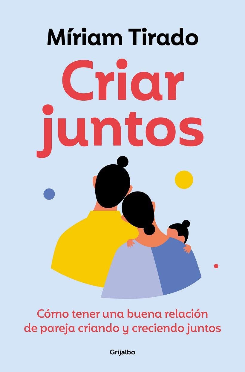 Criar juntos | 9788425365607 | Tirado, Míriam | Llibres.cat | Llibreria online en català | La Impossible Llibreters Barcelona