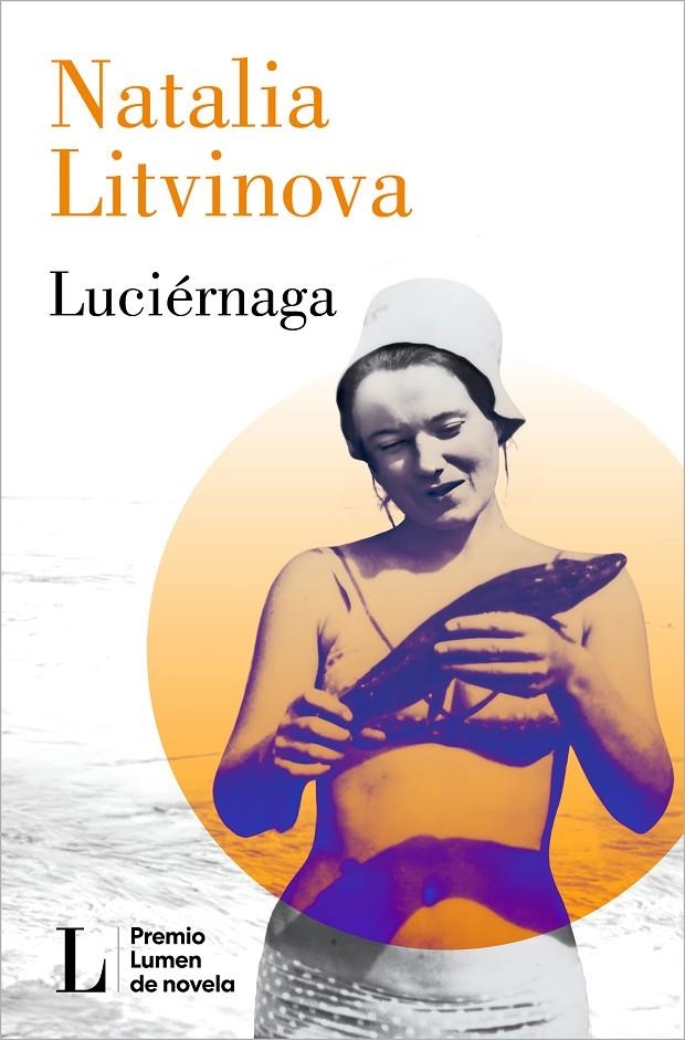 Luciérnaga (Premio Lumen 2024) | 9788426426864 | Litvinova, Natalia | Llibres.cat | Llibreria online en català | La Impossible Llibreters Barcelona